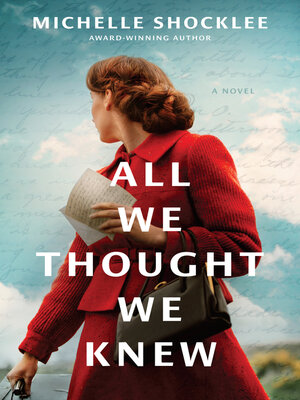 cover image of All We Thought We Knew